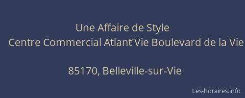 Une Affaire de Style