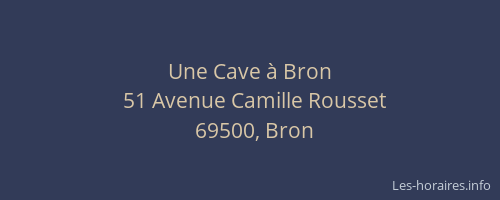 Une Cave à Bron