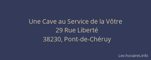 Une Cave au Service de la V&ocirc;tre