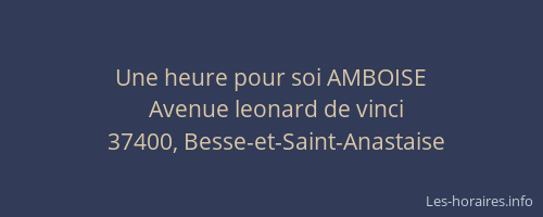 Une heure pour soi AMBOISE