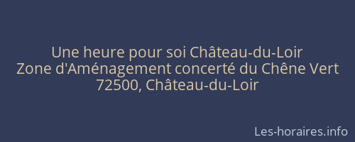 Une heure pour soi Château-du-Loir