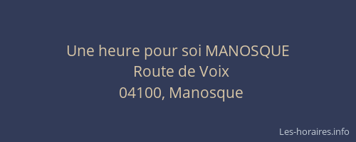Une heure pour soi MANOSQUE