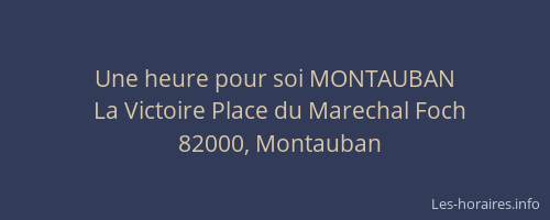 Une heure pour soi MONTAUBAN