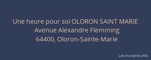 Une heure pour soi OLORON SAINT MARIE