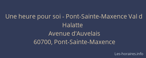 Une heure pour soi - Pont-Sainte-Maxence Val d Halatte