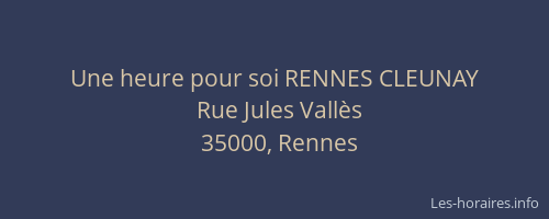 Une heure pour soi RENNES CLEUNAY