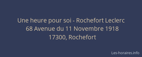Une heure pour soi - Rochefort Leclerc