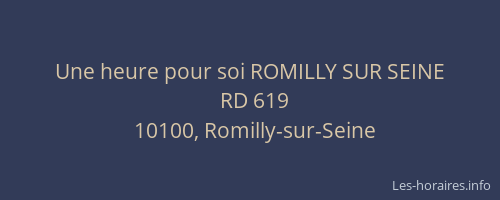 Une heure pour soi ROMILLY SUR SEINE
