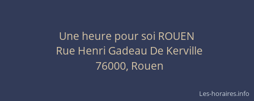 Une heure pour soi ROUEN