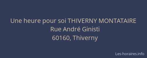 Une heure pour soi THIVERNY MONTATAIRE