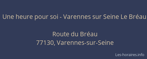 Une heure pour soi - Varennes sur Seine Le Bréau
