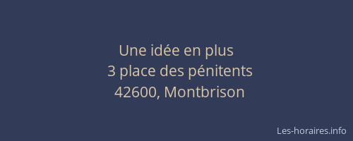 Une idée en plus