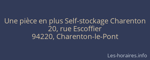 Une pièce en plus Self-stockage Charenton