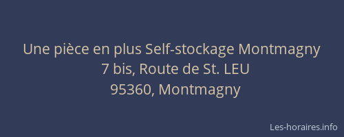 Une pièce en plus Self-stockage Montmagny