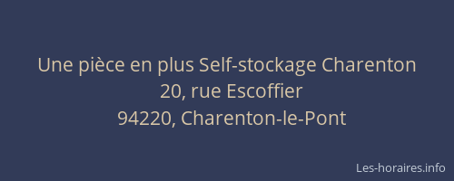Une pi&egrave;ce en plus Self-stockage Charenton