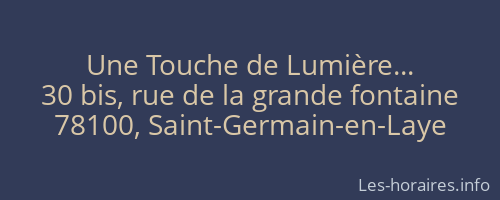 Une Touche de Lumière...