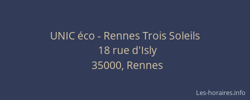 UNIC éco - Rennes Trois Soleils