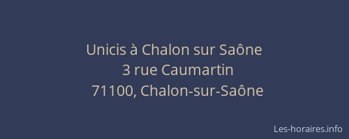 Unicis à Chalon sur Saône