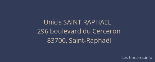 Unicis SAINT RAPHAEL