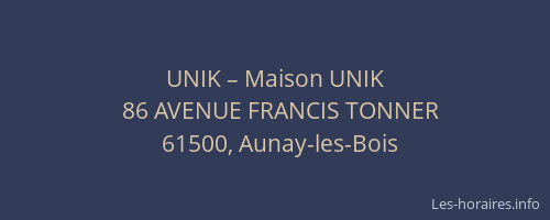 UNIK – Maison UNIK