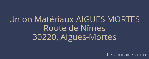 Union Matériaux AIGUES MORTES
