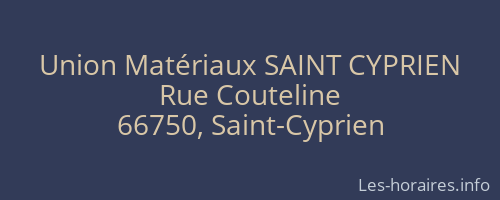 Union Matériaux SAINT CYPRIEN
