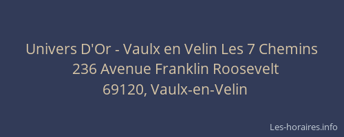 Univers D'Or - Vaulx en Velin Les 7 Chemins