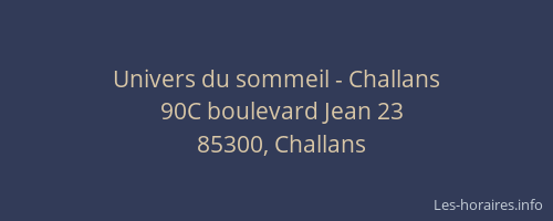 Univers du sommeil - Challans