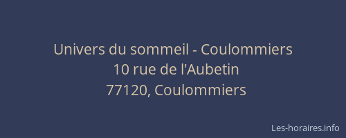 Univers du sommeil - Coulommiers