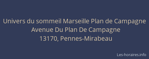 Univers du sommeil Marseille Plan de Campagne