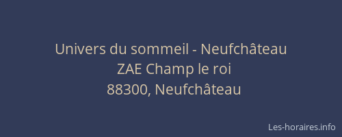 Univers du sommeil - Neufch&acirc;teau