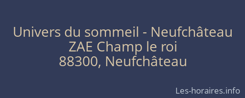 Univers du sommeil - Neufchâteau