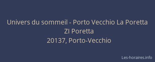 Univers du sommeil - Porto Vecchio La Poretta