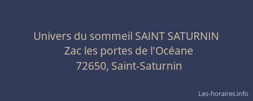 Univers du sommeil SAINT SATURNIN