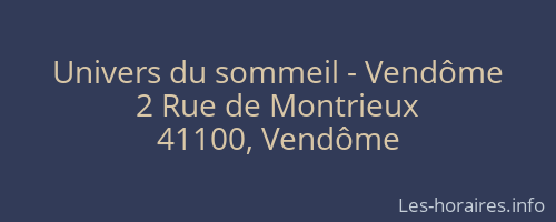 Univers du sommeil - Vendôme