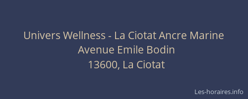 Univers Wellness - La Ciotat Ancre Marine