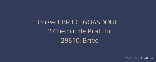 Univert BRIEC  GOASDOUE