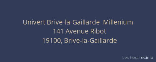 Univert Brive-la-Gaillarde  Millenium