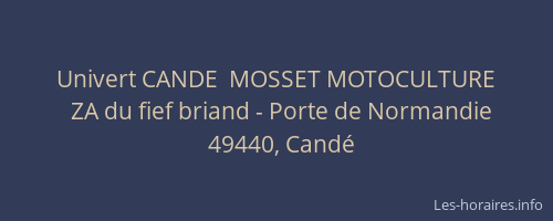 Univert CANDE  MOSSET MOTOCULTURE