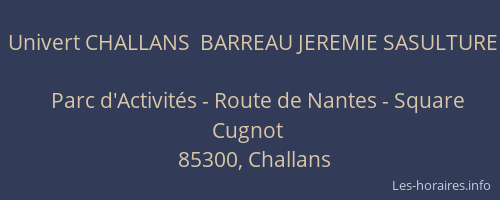 Univert CHALLANS  BARREAU JEREMIE SASULTURE