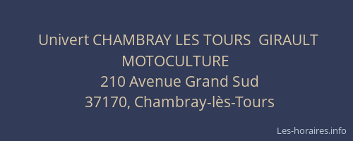 Univert CHAMBRAY LES TOURS  GIRAULT MOTOCULTURE
