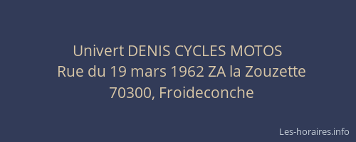 Univert DENIS CYCLES MOTOS