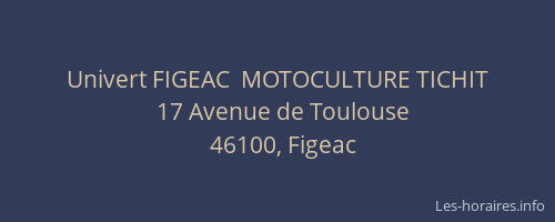 Univert FIGEAC  MOTOCULTURE TICHIT
