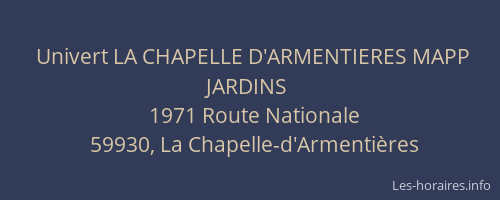 Univert LA CHAPELLE D'ARMENTIERES MAPP JARDINS