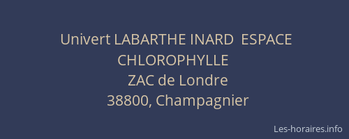 Univert LABARTHE INARD  ESPACE CHLOROPHYLLE