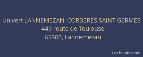 Univert LANNEMEZAN  CORBERES SAINT GERMES