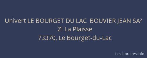Univert LE BOURGET DU LAC  BOUVIER JEAN SA&sup2;