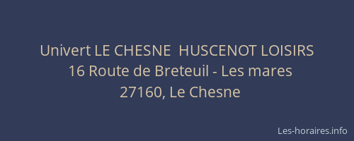 Univert LE CHESNE  HUSCENOT LOISIRS