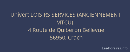 Univert LOISIRS SERVICES (ANCIENNEMENT MTCU)