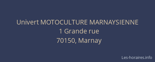 Univert MOTOCULTURE MARNAYSIENNE